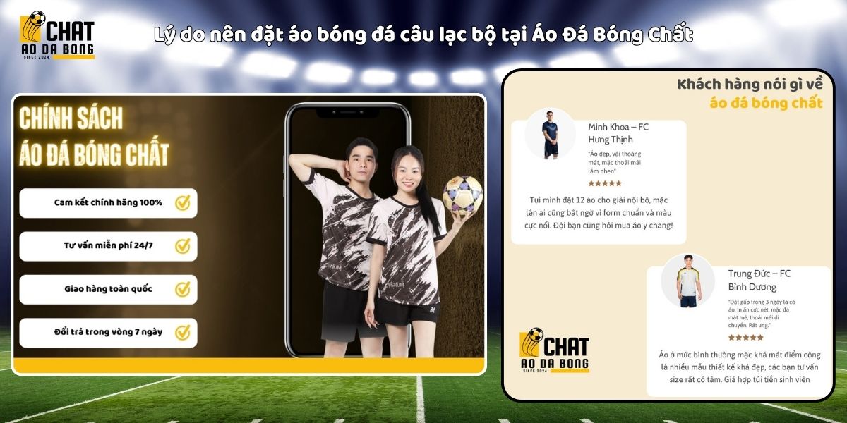 Top 5 áo bóng đá đẹp của các câu lạc bộ hot nhất 2025 8 Lý do nên đặt áo bóng đá câu lạc bộ tại Áo Đá Bóng Chất