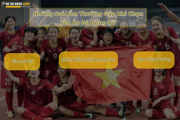 Ý Tưởng Đặt Tên Áo Đá Bóng Nữ