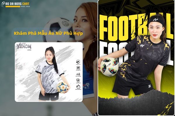 Top 10 ý tưởng đặt tên áo đá bóng nữ hay Hot 2025 10 Ý Tưởng Đặt Tên Áo Đá Bóng Nữ