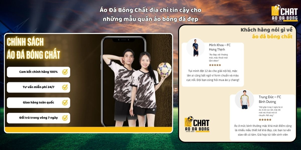 Những mẫu quần áo bóng đá đẹp được yêu thích nhất 2025 7 Áo Đá Bóng Chất địa chỉ tin cậy cho những mẫu quần áo bóng đá đẹp